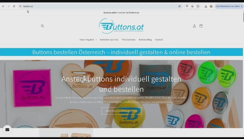 Video laden: Individuelle Buttons in Österreich online gestalten und bestellen – Videoanleitung von buttons.at